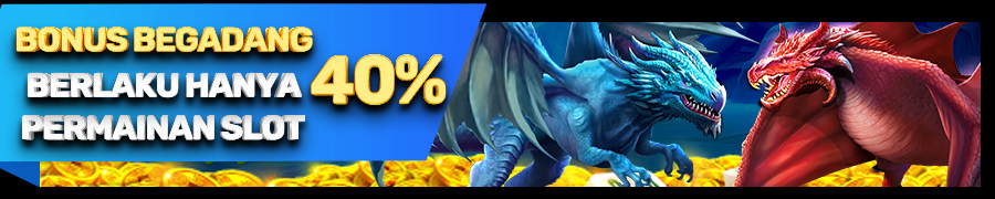 BONUS BEGADANG 40% [00:00 - 07:00]